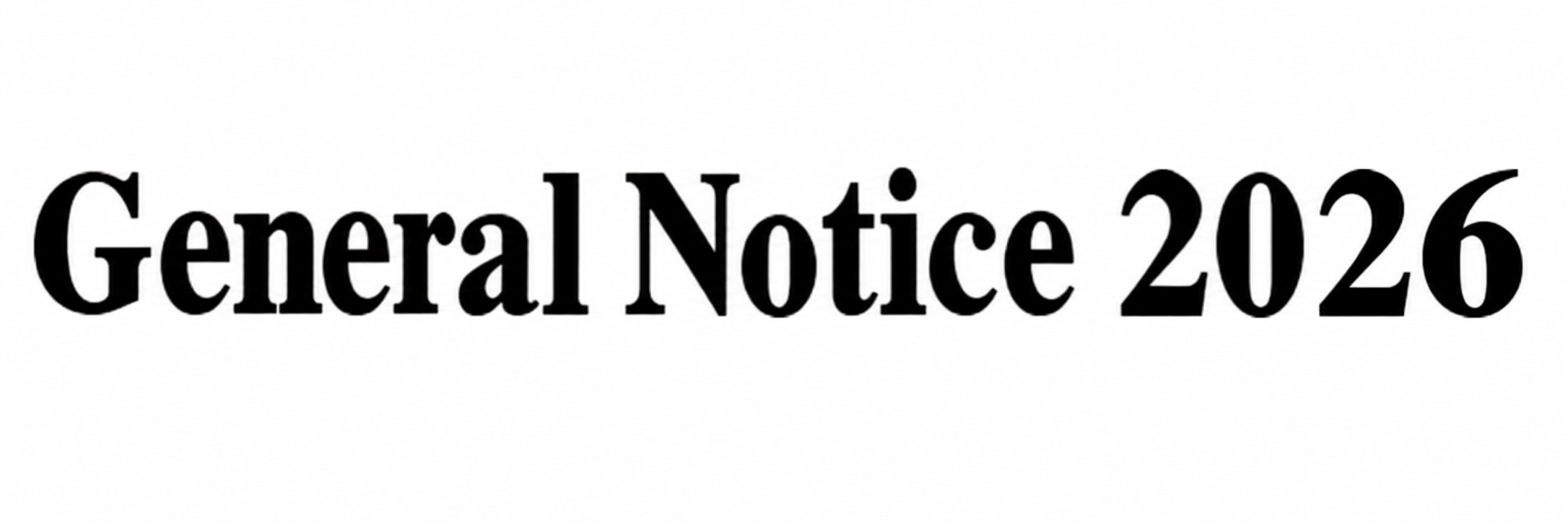 General Notice To The Membership 2026